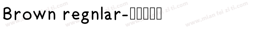 Brown regnlar字体转换